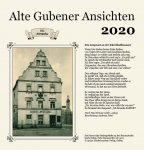 Alte Gubener Ansichten 2020