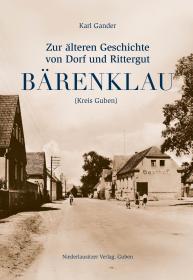 Zur älteren Geschichte von Dorf und Rittergut Bärenklau